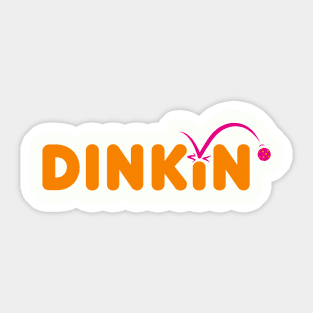 Pickleball Dinkin' Sticker